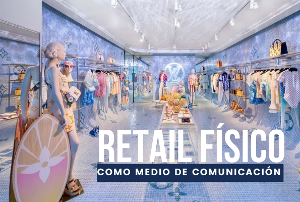 retail fisico como medio de comunicacion